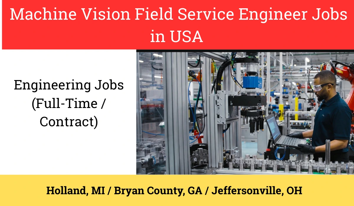 Machine Vision Field Service Engineer Jobs in USA