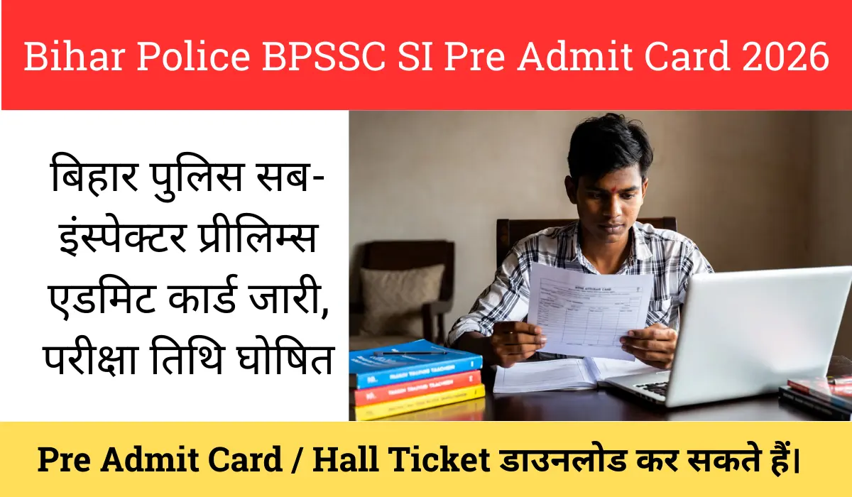 Bihar Police BPSSC SI Pre Admit Card 2026