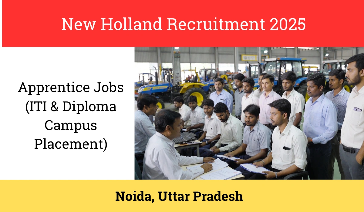 New Holland Recruitment 2025