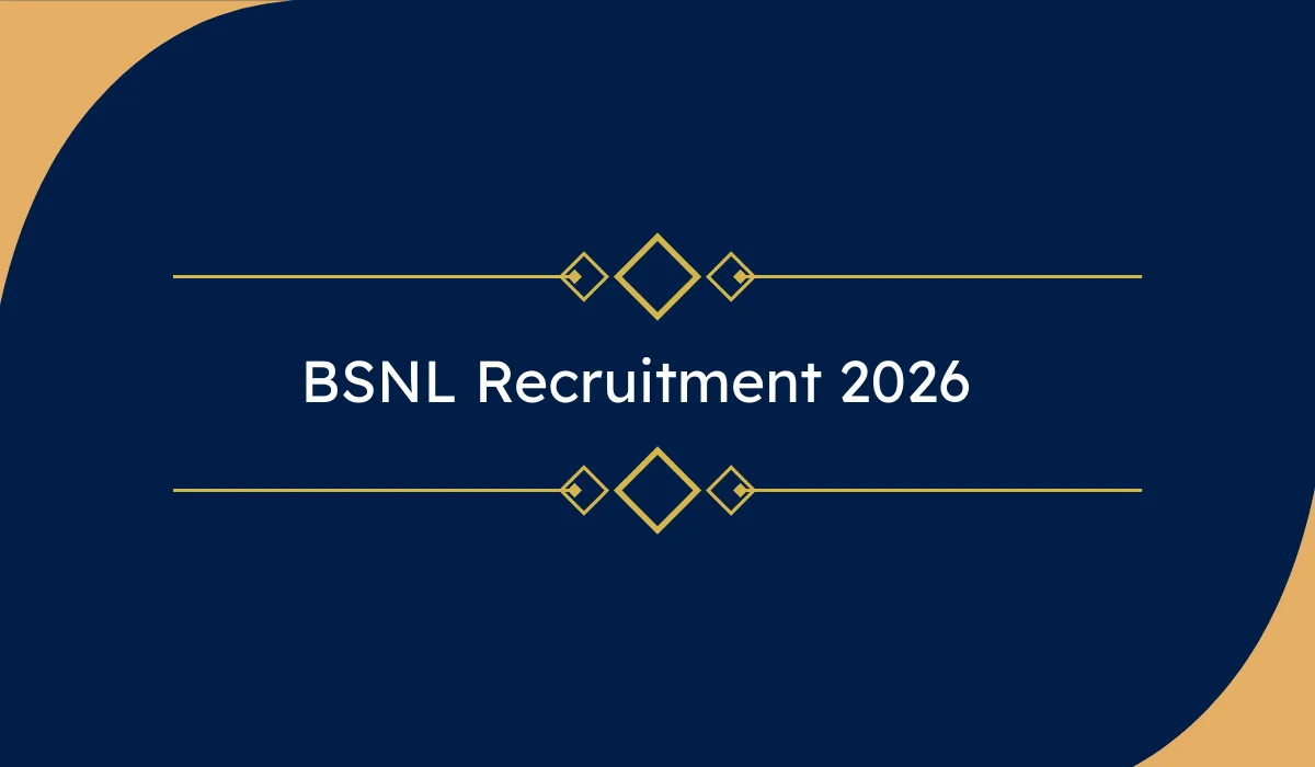 BSNL Recruitment 2026 – फ्रेशर्स के लिए 120 पदों पर भर्ती, SET ऑनलाइन आवेदन प्रक्रिया और पूरी जानकारी