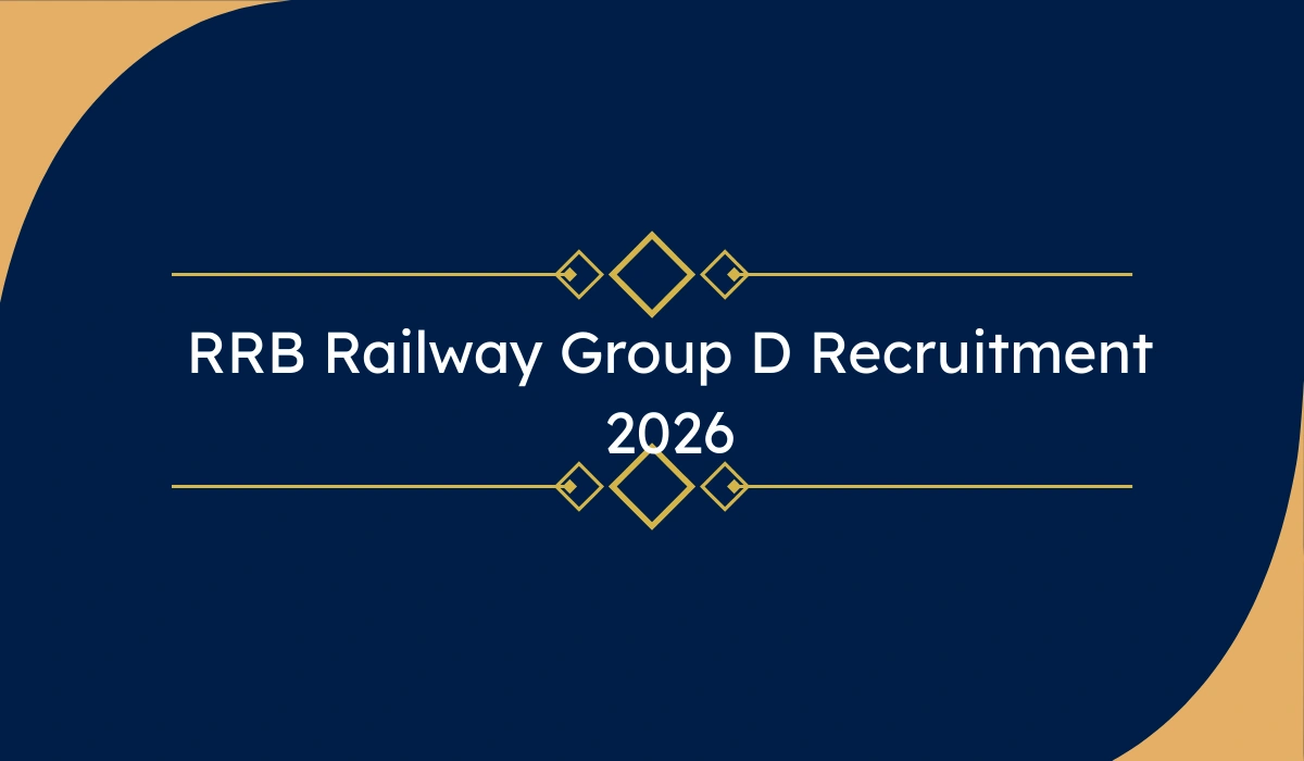 RRB Railway Group D Recruitment 2026: 22000 पदों पर भर्ती – ऑनलाइन आवेदन शुरू