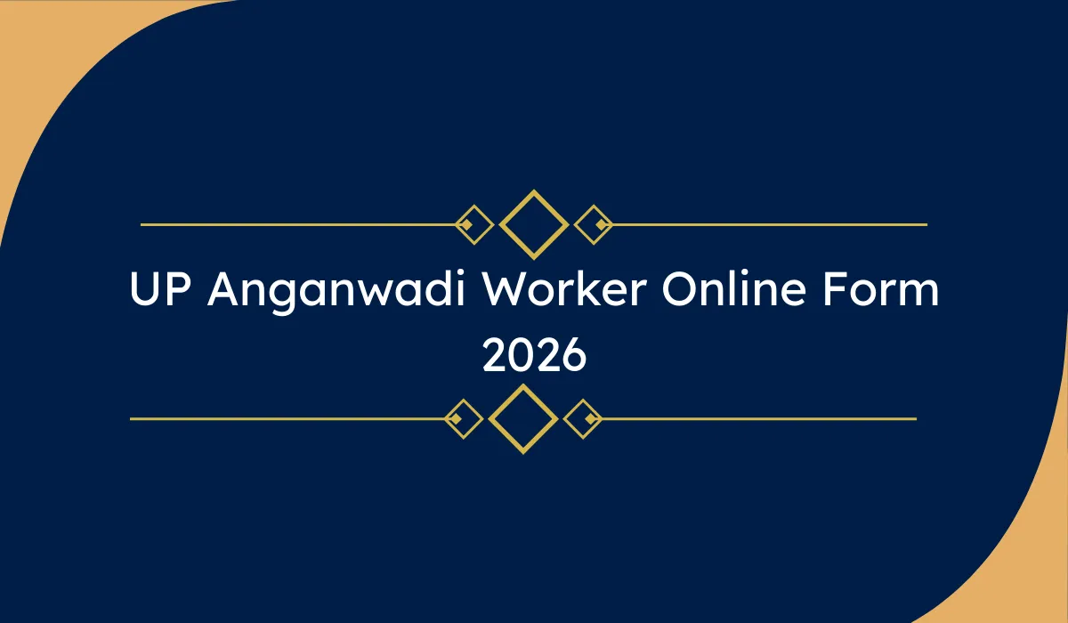 UP Anganwadi Worker Online Form 2026 | District Wise भर्ती