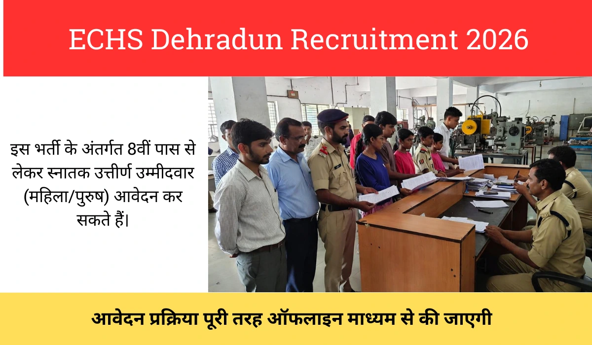 ECHS Dehradun Recruitment 2026
