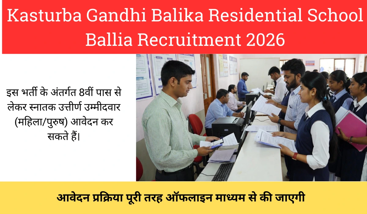 Kasturba Gandhi Balika Residential School Ballia Recruitment 2026