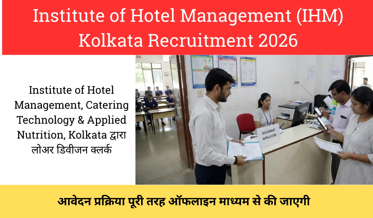 Institute of Hotel Management (IHM) Kolkata Recruitment 2026