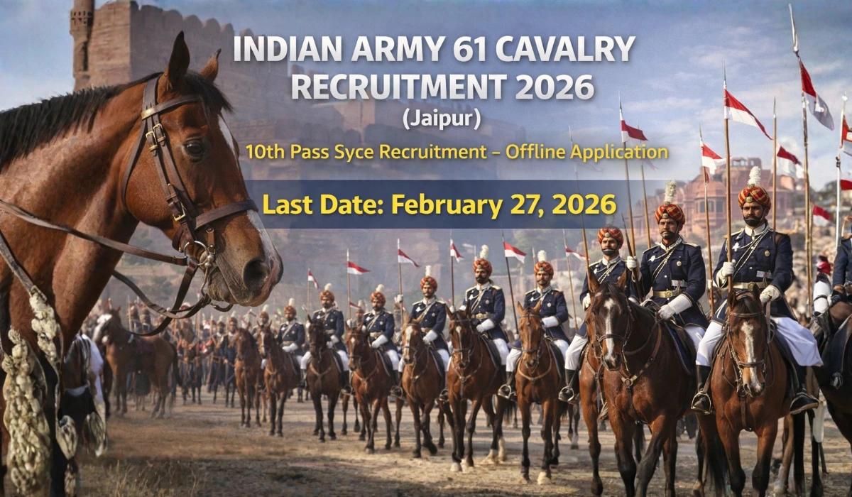 Indian Army 61 Cavalry Recruitment 2026 (Jaipur): 10वीं पास के लिए सईस (Syce) भर्ती – ऑफलाइन आवेदन
