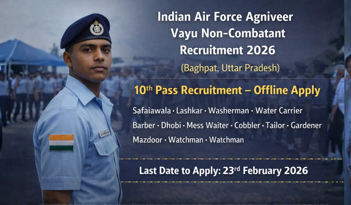 Indian Air Force Agniveer Vayu Non-Combatant Recruitment 2026 (Baghpat, Uttar Pradesh)