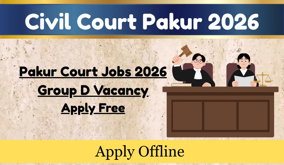 Pakur Court Jobs 2026 Group D Vacancy Apply Free