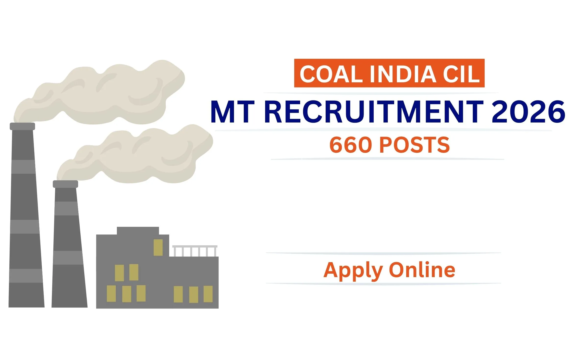 Coal India CIL Management Trainee Recruitment 2026 for 660 Posts Apply Online