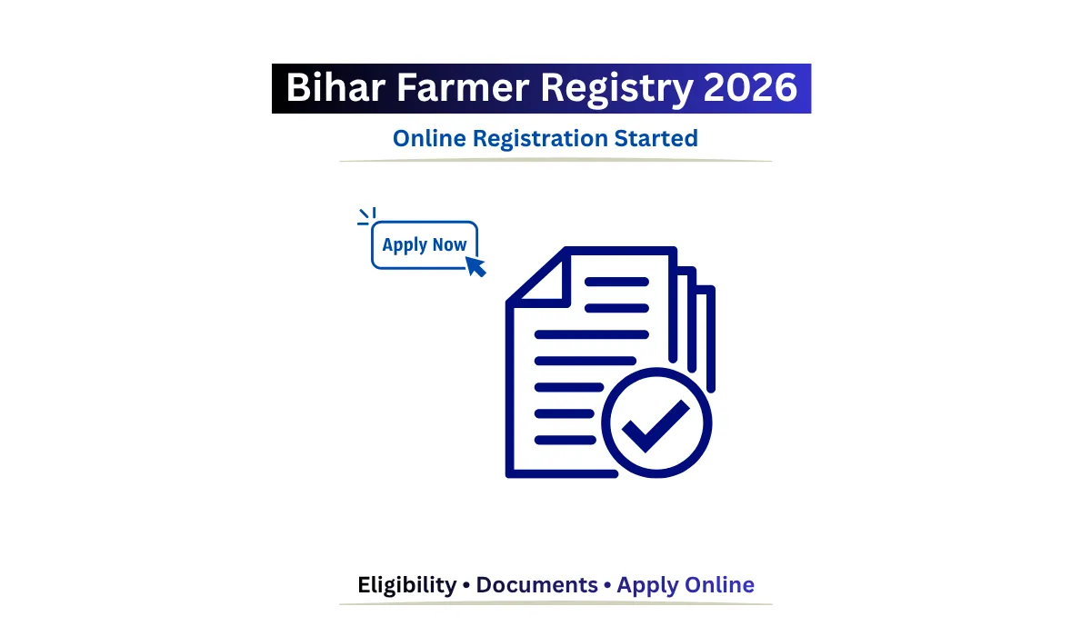 Bihar Farmer Registry 2026 online registration process and farmer benefits