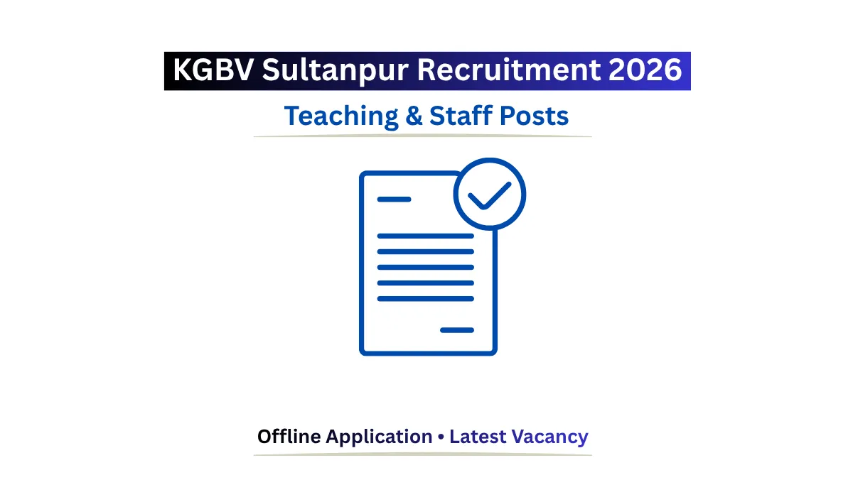 KGBV Sultanpur Recruitment 2026 teaching and staff vacancies notification