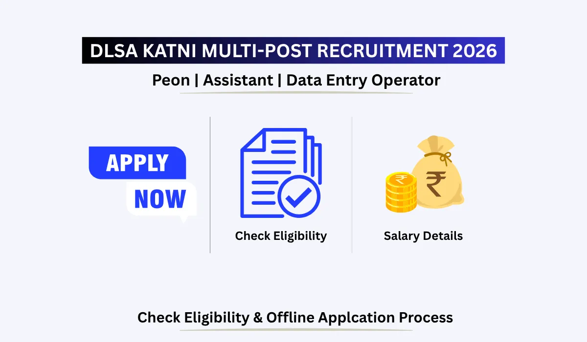 DLSA Katni Multi-Post Recruitment 2026 offline application notification