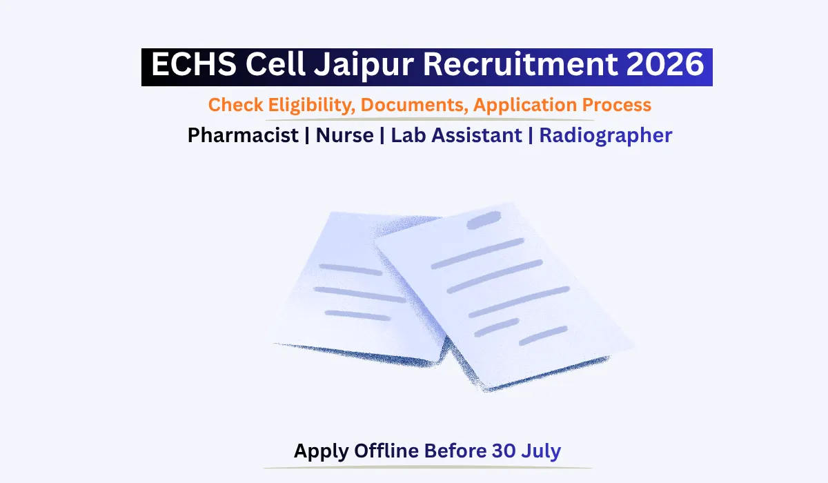 ECHS Cell Jaipur Recruitment 2026 notification for Pharmacist, Nurse, Lab Assistant and Radiographer posts