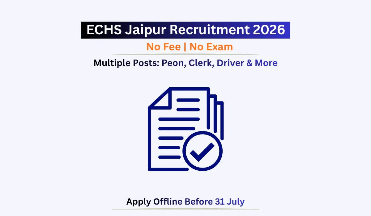ECHS Jaipur Recruitment 2026 notification for Peon Driver and Clerk posts