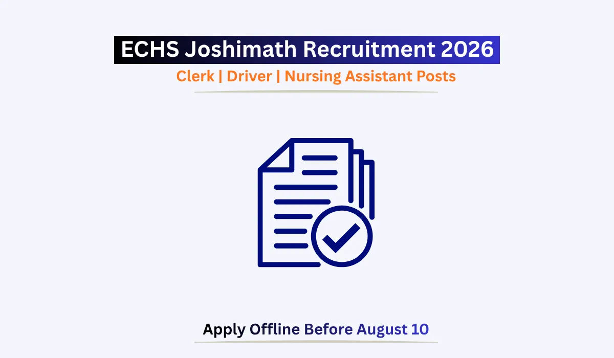 ECHS Joshimath Recruitment 2026 Clerk Driver Nursing Assistant Jobs
