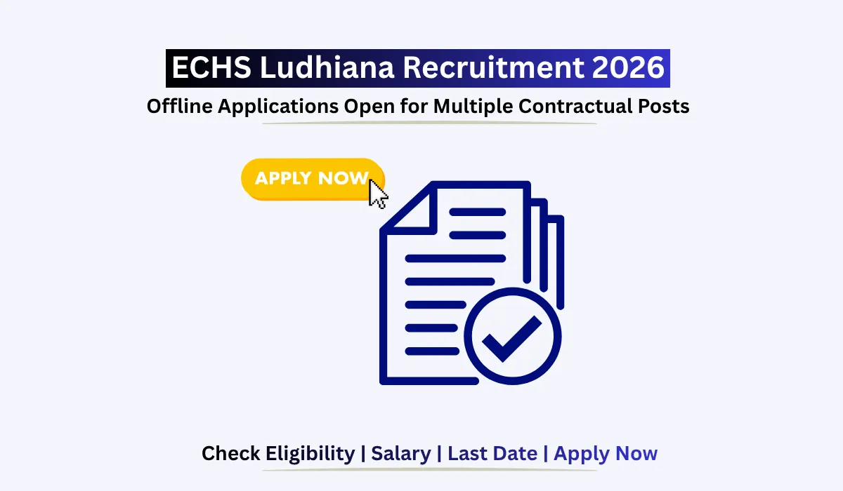ECHS Ludhiana Recruitment 2026 offline application for contractual vacancies