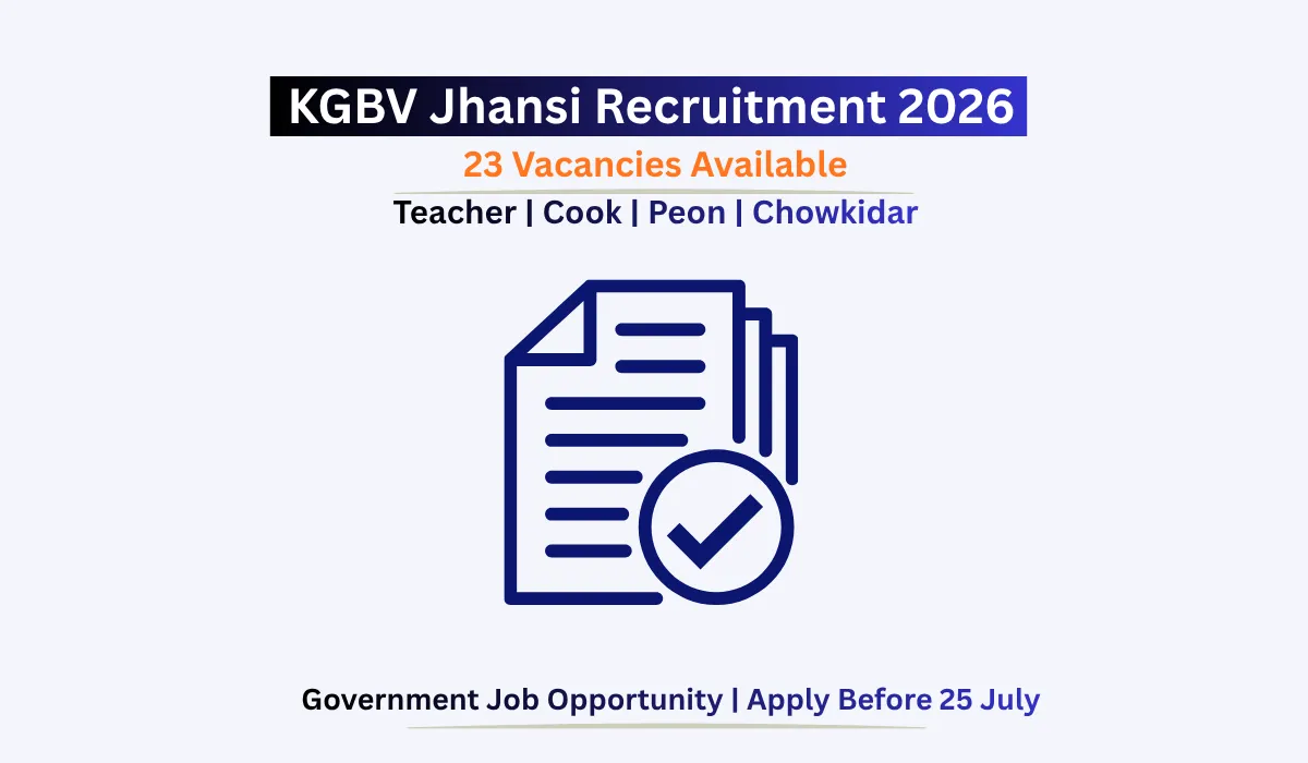 KGBV Jhansi Recruitment 2026 for 23 Chowkidar Cook Peon and Teaching Posts